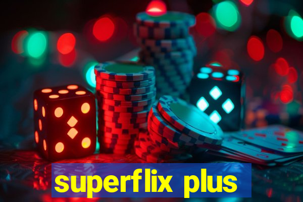 superflix plus